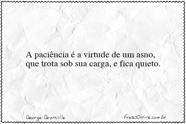 Frase de George Granville
