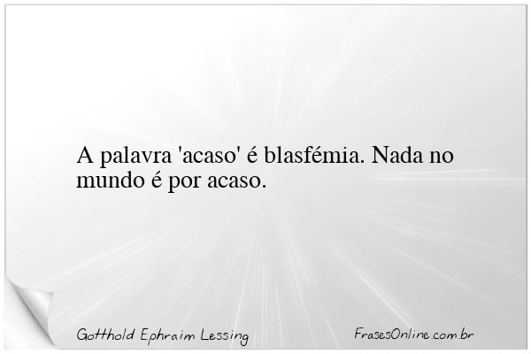 Frase de Gotthold Ephraim Lessing