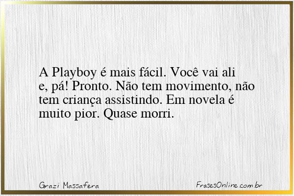 Frase de Grazi Massafera