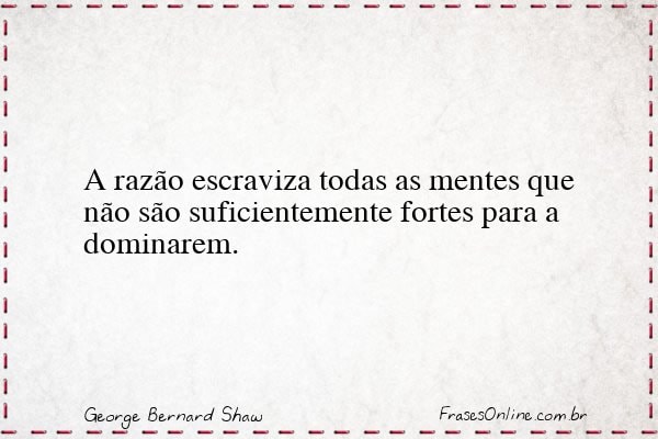 Frase de George Bernard Shaw