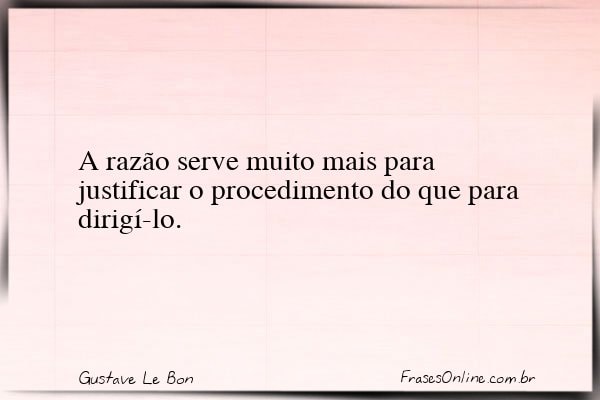 Frase de Gustave Le Bon