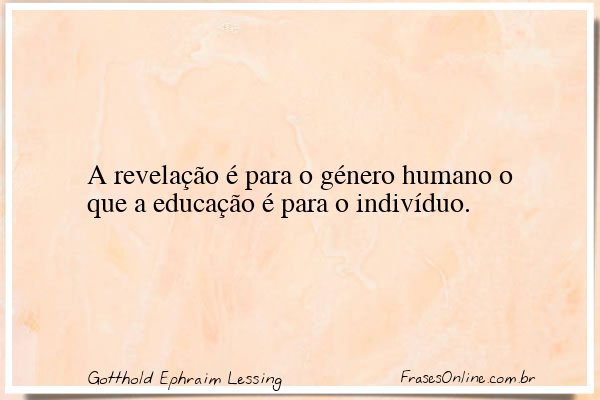Frase de Gotthold Ephraim Lessing