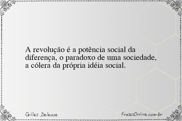 Frase de Gilles Deleuze