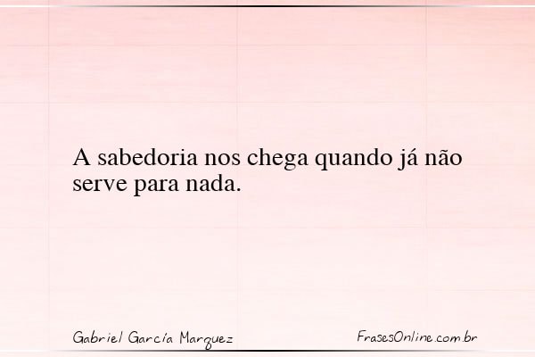 Frase de Gabriel García Marquez