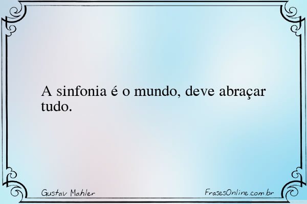 Frase de Gustav Mahler