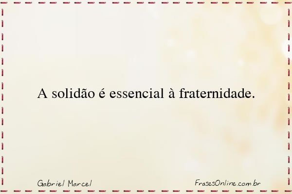 Frase de Gabriel Marcel