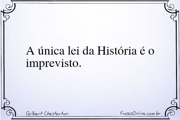Frase de Gilbert Chesterton