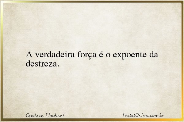 Frase de Gustave Flaubert