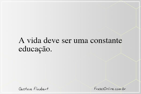 Frase de Gustave Flaubert