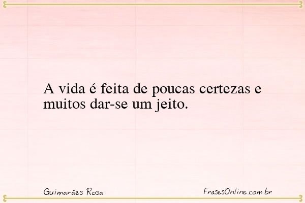 Frase de Guimarães Rosa