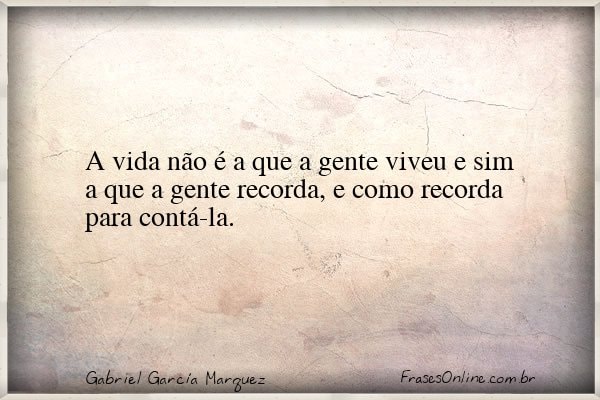 Frase de Gabriel García Marquez