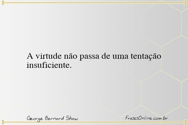 Frase de George Bernard Shaw