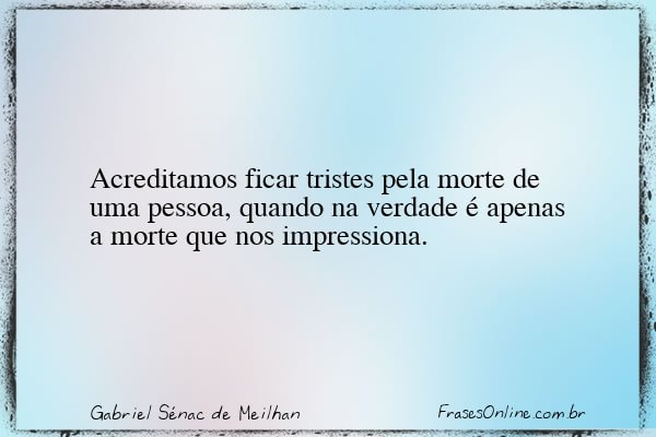 Frase de Gabriel Sénac de Meilhan