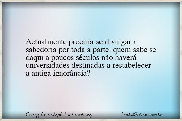 Frase de Georg Christoph Lichtenberg
