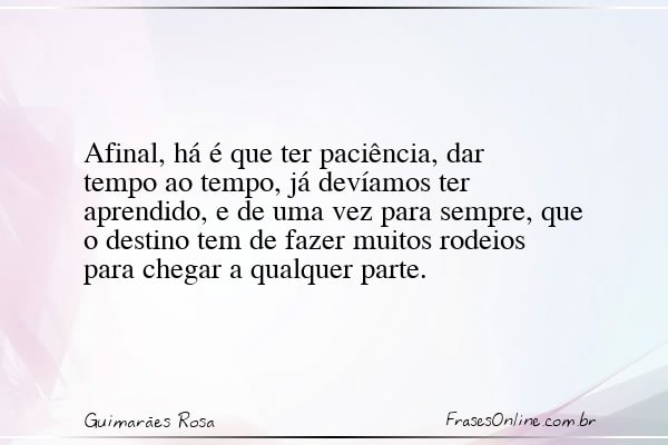 Frase de Guimarães Rosa