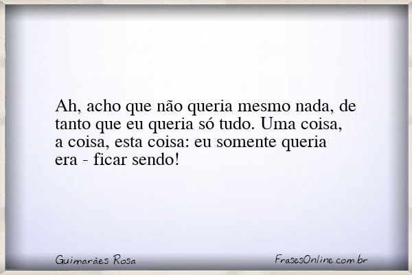 Frase de Guimarães Rosa