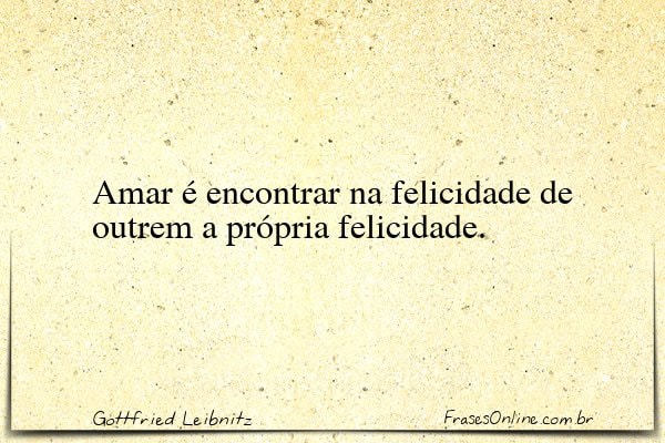 Frase de Gottfried Leibnitz