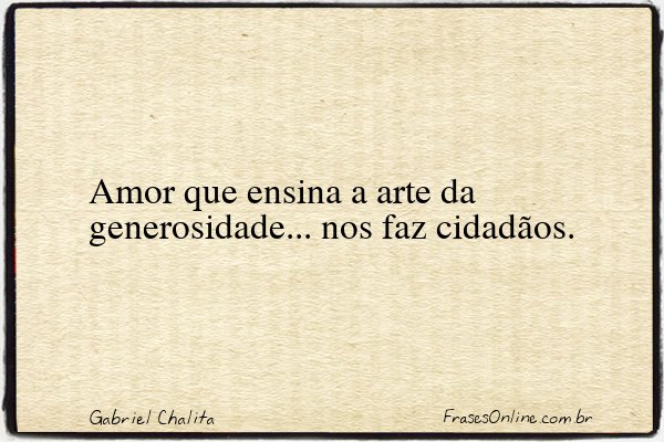 Frase de Gabriel Chalita