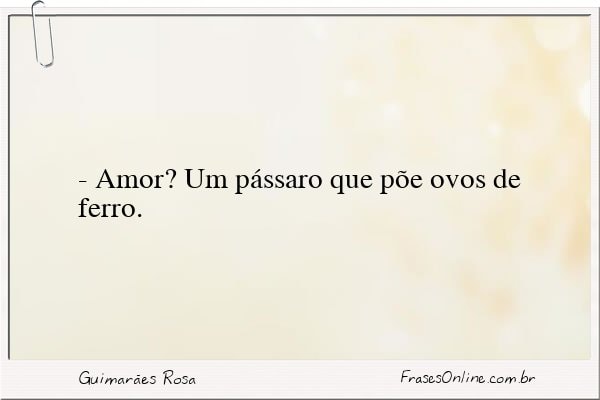 Frase de Guimarães Rosa