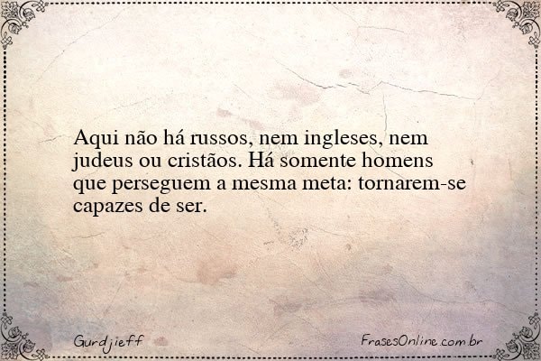 Frase de Gurdjieff