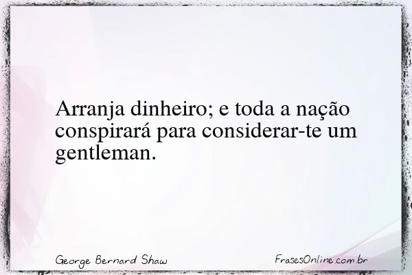 Frase de George Bernard Shaw