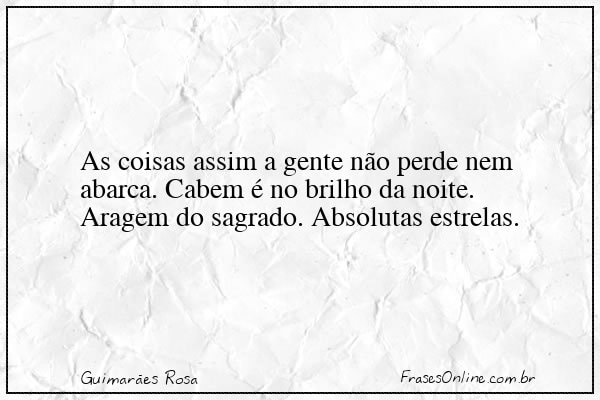 Frase de Guimarães Rosa