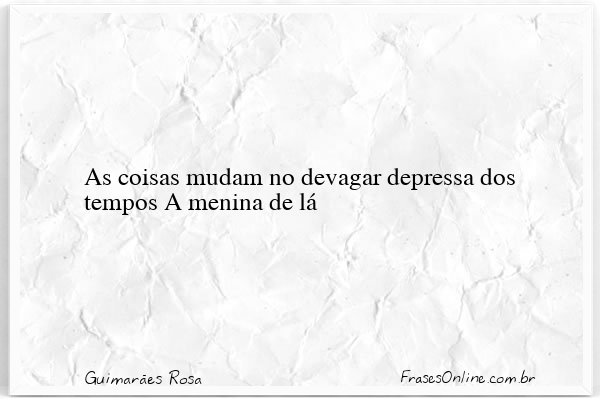 Frase de Guimarães Rosa