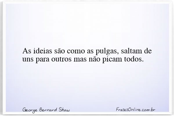 Frase de George Bernard Shaw