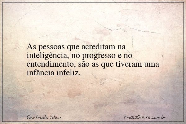 Frase de Gertrude Stein