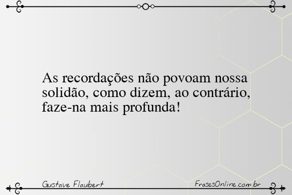 Frase de Gustave Flaubert