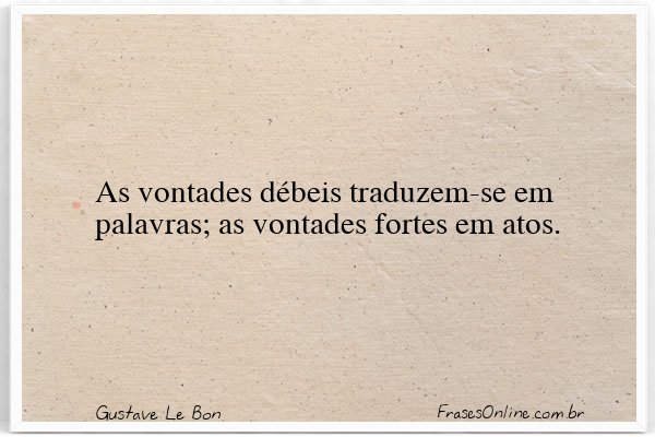 Frase de Gustave Le Bon