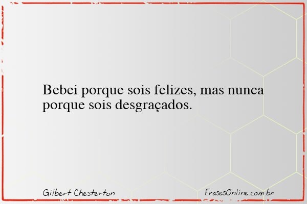 Frase de Gilbert Chesterton