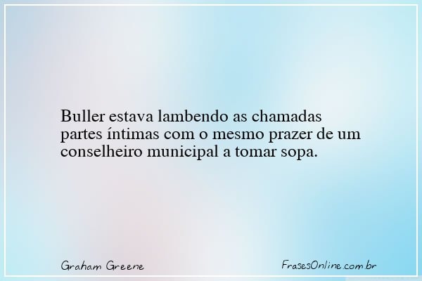 Frase de Graham Greene