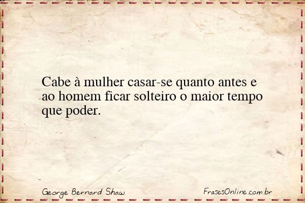 Frase de George Bernard Shaw