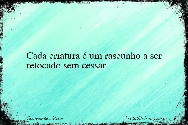 Frase de Guimarães Rosa