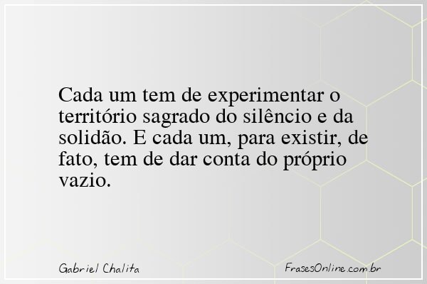 Frase de Gabriel Chalita