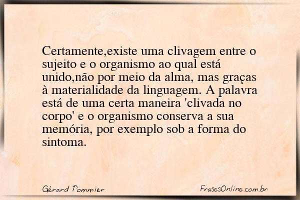 Frase de Gérard Pommier