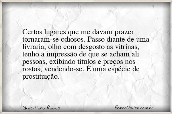 Frase de Graciliano Ramos