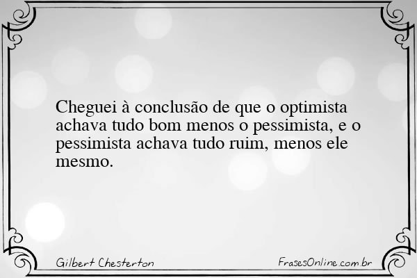 Frase de Gilbert Chesterton