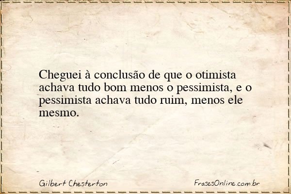 Frase de Gilbert Chesterton