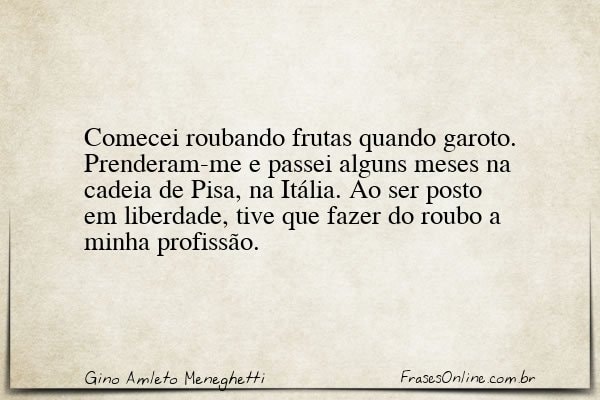 Frase de Gino Amleto Meneghetti