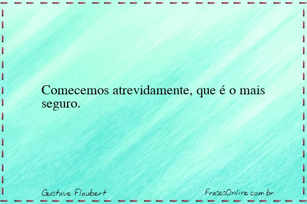 Frase de Gustave Flaubert