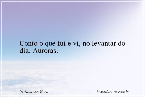 Frase de Guimarães Rosa