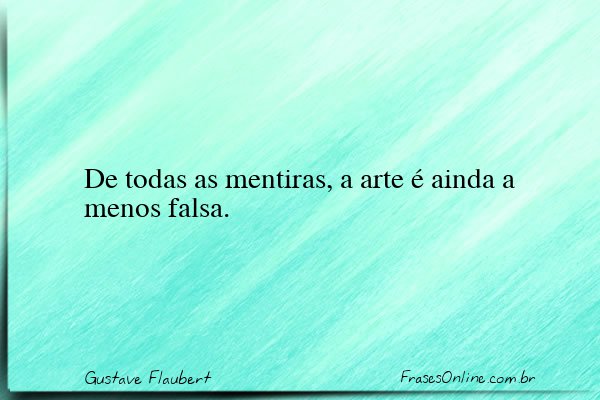 Frase de Gustave Flaubert