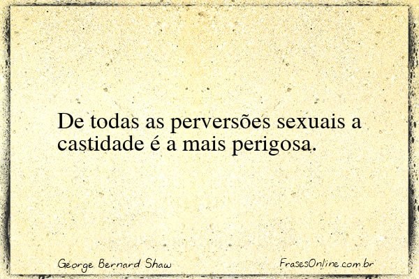 Frase de George Bernard Shaw