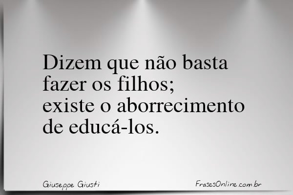 Frase de Giuseppe Giusti