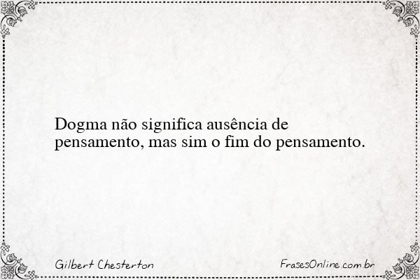 Frase de Gilbert Chesterton