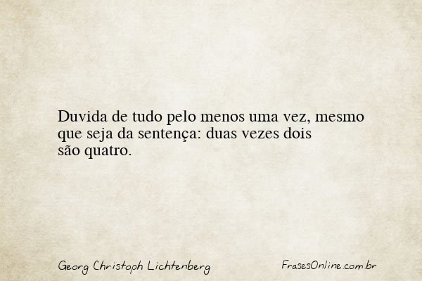 Frase de Georg Christoph Lichtenberg