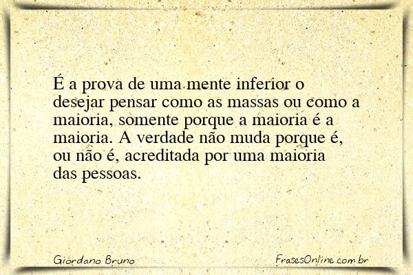 Frase de Giordano Bruno