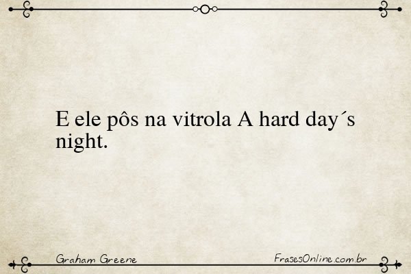 Frase de Graham Greene